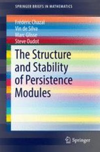 cover of the book The Structure and Stability of Persistence Modules