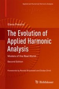 cover of the book The Evolution of Applied Harmonic Analysis: Models of the Real World