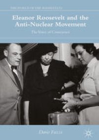 cover of the book Eleanor Roosevelt and the Anti-Nuclear Movement: The Voice of Conscience 