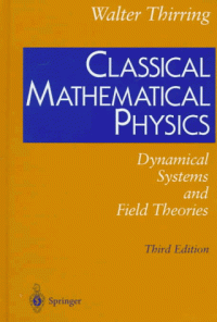 cover of the book Classical Mathematical Physics: Dynamical Systems and Field Theories