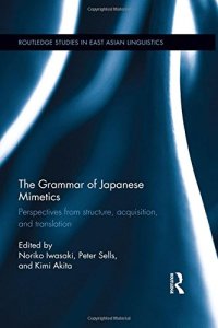 cover of the book The Grammar of Japanese Mimetics: Perspectives from structure, acquisition, and translation