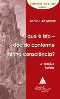 cover of the book O que é isto – decido conforme minha consciência?