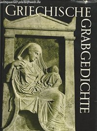 cover of the book Griechische Grabgedichte