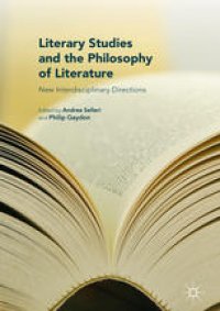 cover of the book Literary Studies and the Philosophy of Literature: New Interdisciplinary Directions 