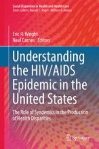 cover of the book Understanding the HIV/AIDS Epidemic in the United States: The Role of Syndemics in the Production of Health Disparities