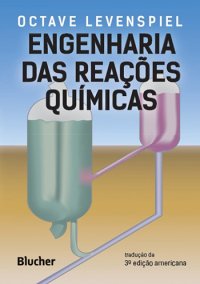 cover of the book Engenharia das Reações Químicas