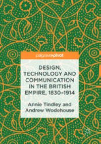 cover of the book Design, Technology and Communication in the British Empire, 1830–1914