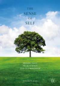 cover of the book The Sense of Self: Perspectives from Science and Zen Buddhism