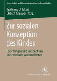 cover of the book Zur sozialen Konzeption des Kindes: Forschungen und Perspektiven verschiedener Wissenschaften