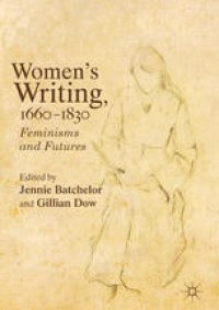 cover of the book Women's Writing, 1660-1830: Feminisms and Futures