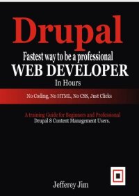 cover of the book Drupal fastest way to be a professional web developer in hours