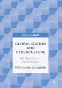 cover of the book Globalization and Cyberculture: An Afrocentric Perspective