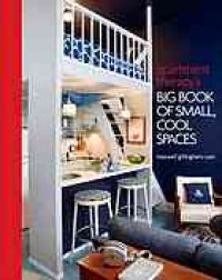 cover of the book Apartment therapy’s big book of small, cool spaces