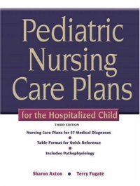 cover of the book Pediatric nursing care plans for the hospitalized child