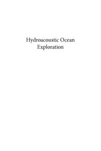 cover of the book Hydroacoustic ocean exploration: theories and experimental application