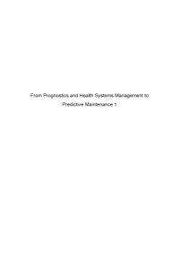 cover of the book From prognostics and health systems management to predictive maintenance 1: monitoring and prognostics