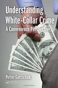 cover of the book Understanding white-collar crime: a convenience perspective