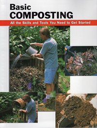 cover of the book Basic composting: all the skills and tools you need to get started