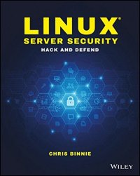 cover of the book Linux Server security: hack and defend