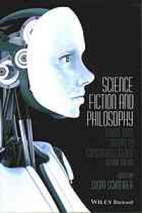 cover of the book Science fiction and philosophy: from time travel to superintelligence