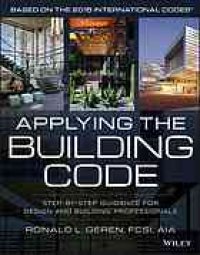 cover of the book Applying the building code: step-by-step guidance for design and building professionals