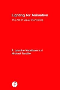 cover of the book Lighting for Animation: The Art of Visual Storytelling