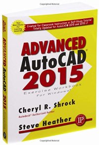 cover of the book Advanced AutoCAD 2015: exercise workbook