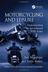 cover of the book Motorcycling and Leisure: Understanding the Recreational PTW Rider