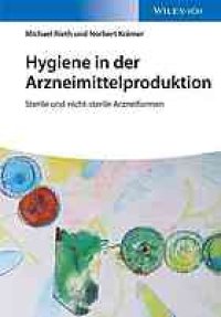 cover of the book Hygiene in der arzneimittelproduktion: Sterile und nicht-sterile Arzeneiformen