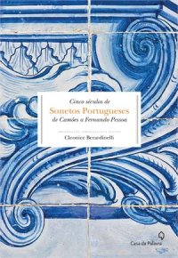 cover of the book Cinco séculos de sonetos portugueses: de Camões a Fernando Pessoa