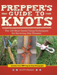 cover of the book Prepper’s Guide to Knots