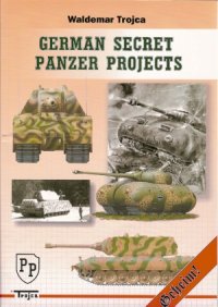 cover of the book German Secret Panzer Projects