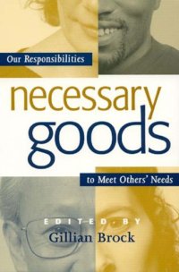 cover of the book Necessary Goods: Our Responsibilities to Meet Others Needs