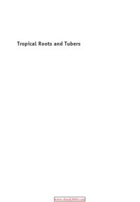 cover of the book Tropical roots and tubers : production, processing and technology