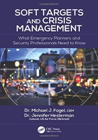 cover of the book Soft targets and crisis management: what emergency planners and security professionals need to know