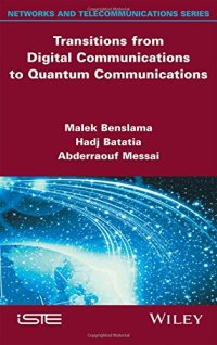 cover of the book Transitions from digital communications to quantum communications: concepts and prospects