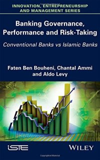 cover of the book Banking governance, performance and risk-taking: conventional banks vs Islamic banks