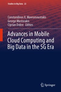 cover of the book Advances in Mobile Cloud Computing and Big Data in the 5G Era