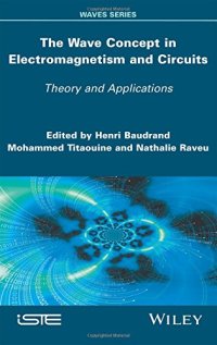 cover of the book The wave concept in electromagnetism and circuits: theory and applications