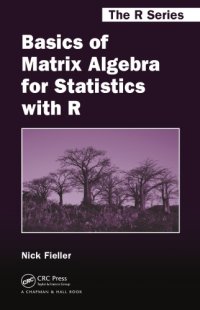 cover of the book Basics of Matrix Algebra for Statistics with R