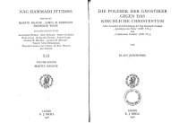 cover of the book Die Polemik der Gnostiker gegen das Kirchliche Christentum. Unter besonderer Berücksichtigung der Nag Hammadi-Traktate ’Apokalypse des Petrus’ (NHC VII, 3) und ’Testimonium Veritatis’ (NHC IX, 3)