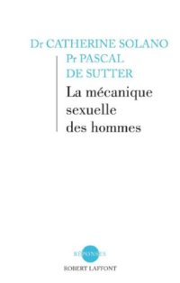 cover of the book La mécanique sexuelle de l’érection