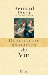 cover of the book Dictionnaire amoureux du vin