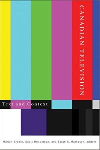 cover of the book Canadian Television: Text and Context