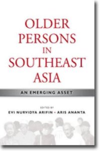 cover of the book Older Persons in Southeast Asia: An Emerging Asset