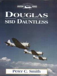 cover of the book Douglas SBD Dauntless (Crowood Aviation Series)