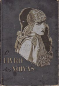 cover of the book O Livro das Noivas