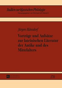 cover of the book Vorträge und Aufsätze zur lateinischen Literatur der Antike und des Mittelalters