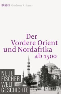 cover of the book Der Vordere Orient und Nordafrika ab 1500