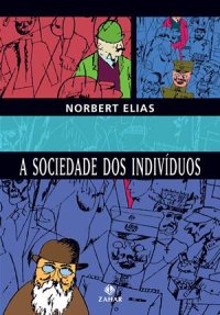 cover of the book A sociedade dos indivíduos